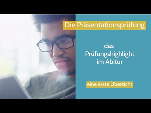 EVA-Trainingstag für die Q-Phase: Video 1  Die Präsentationsprüfung – ein erster Überblick