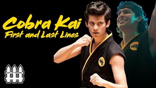 Cobra Kai Character First and Last Lines