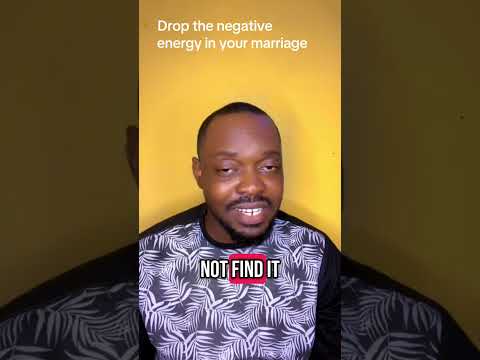 Negative Energy in your marriage