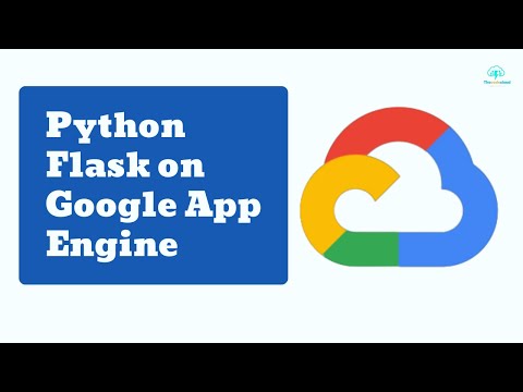 Deploy Python Flask on Google App Engine | GCP App Engine