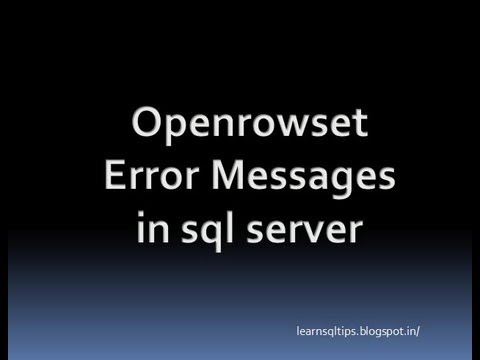 Openrowset Error Messages in sql server
