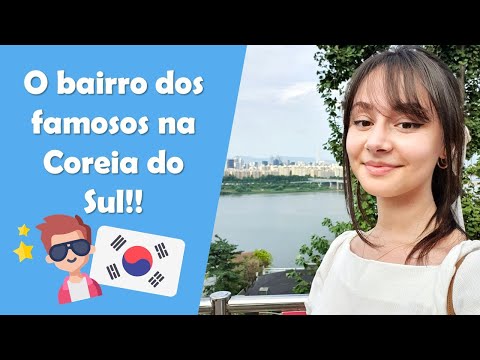 VLOG #21 | Indo no Bairro que as Celebridades moram na Coreia!