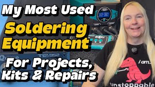 My Most Used Soldering Tools & Equipment For Electronics Projects, Kits & Repairs!  Yihua 948D III