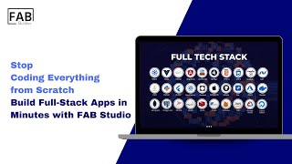Stop Coding Everything from Scratch — Build Full-Stack Apps in Minutes with FAB Studio