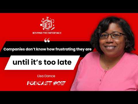 Lisa D. Dance: Companies don’t know how frustrating they are until it’s too late.