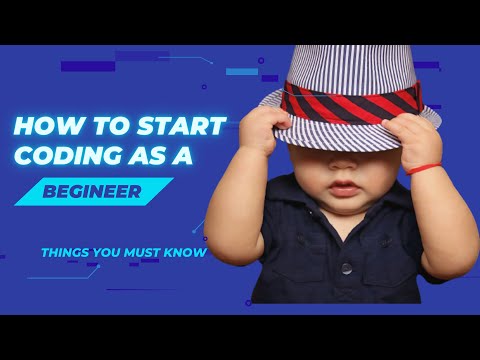 How to start coding as a beginner | Learn coding