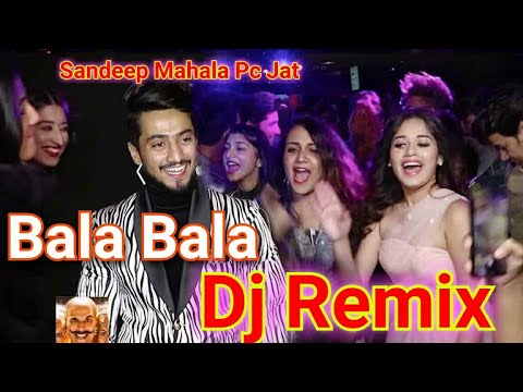 BALA BALA SHAITAN KA SAALA || Bala Bala Song || Bala Bala Dj Remix ||