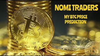 Btc today update | btc price prediction || Nomitraders #bitcoin #priceanalysis