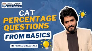 Percentage Question from Basics | CAT Exam Preparation 2025 #cat2025