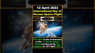Important Days | International Day of Human Space Flight #shorts #youtubeshorts #news2pass