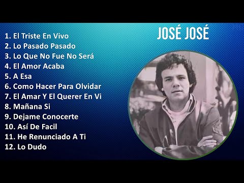 J o s é J o s é 2025 MIX Best Song Of All Time