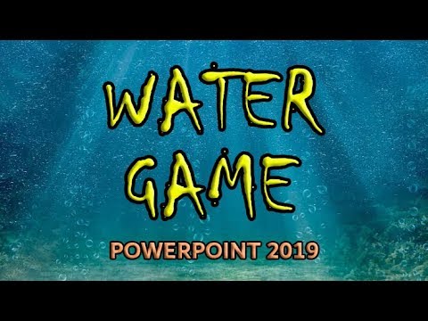 SURPRISE! Water Game in PowerPoint 2019!