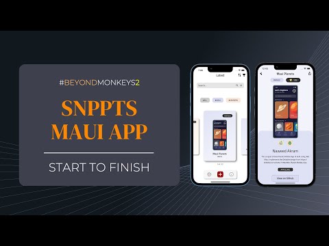 Beyond Monkey 2: Building Real-world .Net MAUI Apps - Part 11 (Snppts App)