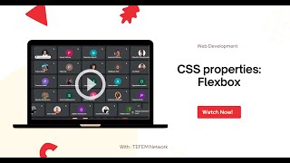 CSS Properties | Mastering Flexbox for Responsive Layouts / TEFEM Africa Fellowship 2024