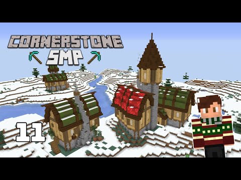 Cornerstone SMP #11 - Winter Village Expansion!