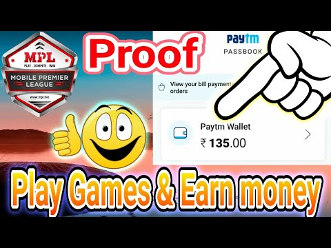 Play game and earn money||with Proof||MPL Pro