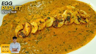 SURTI EGG PAPLET | How to Make Egg Paplet | Egg Street Food Recipe by Viraj Naik