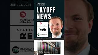 LAYOFF NEWS: University of the Arts Closes, Seattle Rep & Columbian Mutual Cut Jobs #jobs #business