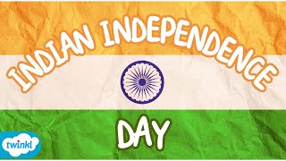 What is Indian Independence Day? | Independence Day of India Explained for Kids