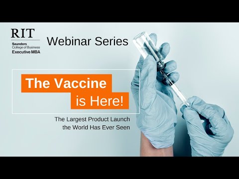 EMBA Webinar: The Vaccine is Here! The Largest Product Launch the World Has Ever Seen