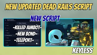 🔥 Dead Rails Script 2025 NO KEY | Unlimited Bonds 💎 Auto Farm, Auto Win, OP Pastebin
