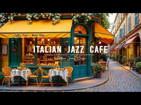 Italian Coffee Shop Ambience ☕ Smooth Jazz Piano & Bossa Nova Music for Study, Focus & Relaxation
