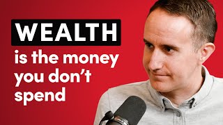 Morgan Housel: What You Need to Master (And Avoid) to Get Rich, Stay Rich, and Build Wealth