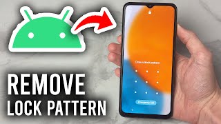 How To Remove Screen Lock Pattern From Android Phone - Step By Step