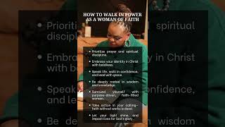 How to walk in Power as a Woman of Faith