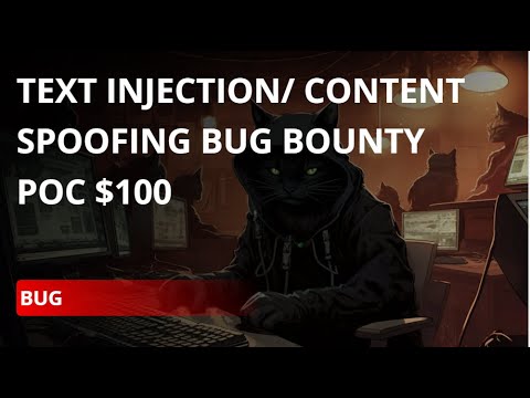 Text Injection/ Content Spoofing bug bounty poc $100
