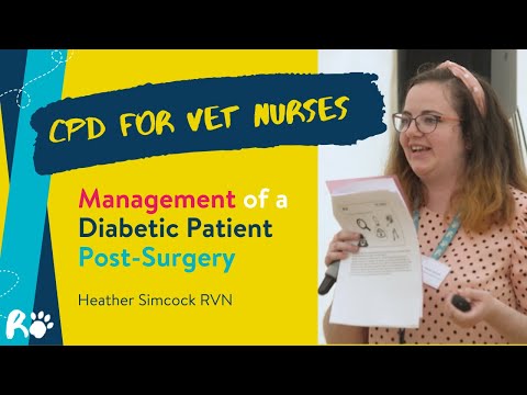5 - Management of a Diabetic Patient Post-Surgery - Heather Simcock RVN
