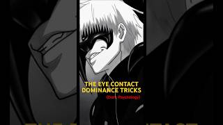 The Eye Contact Dominance Trick. #darkpsychology #psycholgyfacts #manipulation #eyecontact