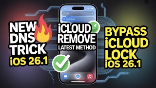 NEW DNS Trick 🔥 iCloud Remove iOS 26.1  100% Working Method