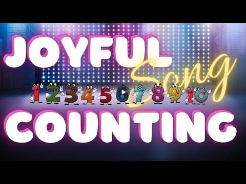 Joyful Counting Song | Song for Kids | Let's count from 1 to 10