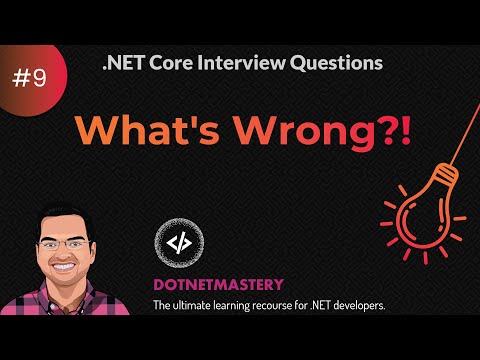What's Wrong  -  .NET Practical Interview Question #9