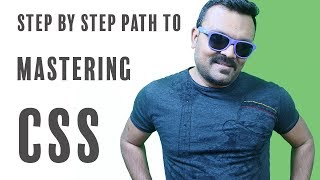 Mastering CSS |  Step by Step Path