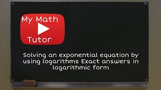 ALEKS | Solving an exponential equation by using logarithms: Exact answers in logarithmic form