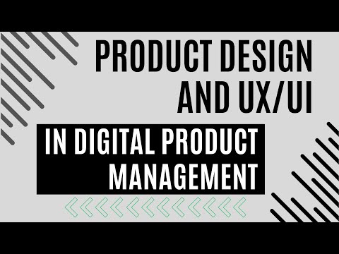 Product Design and UX/UI in Digital Product Management