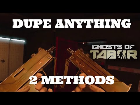 Two working dupe methods in ghosts of tabor