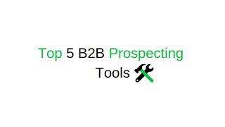 Top 5 B2B Prospecting Tools | ADesignTech