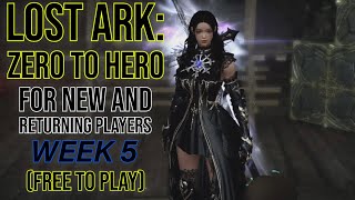 Week 5: Lost Ark Zero to Hero - Fresh Account Progression