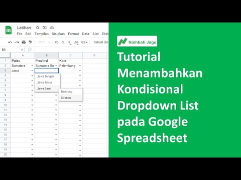 Tutorial Cara Menambahkan Kondisional Dropdown List Pada Google Spreadsheet