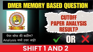 DMER MEMORY BASED QUESTIONS. ELGIBILITY CUTOFF PAPER ANALYSIS TECH +NON TECH PHARMA +NON PHARMA PART