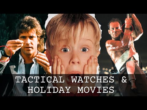 Tactical Watches & Holiday Movies - Die Hard, Home Alone, & Lethal Weapon