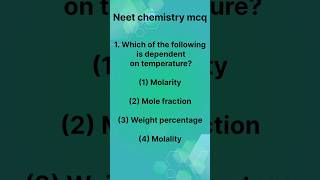 Neet chemistry MCQ/Chemistry neet/solutions mcq#shorts#motivation