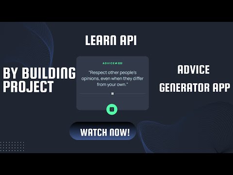 Create Your First API-Powered Advice Generator Using HTML, CSS, and JavaScript || mini project