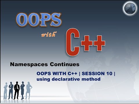 OOPS With C++ Session10 | Using declarative method | Freshers to 6+ Years of Experience