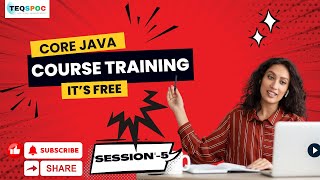 ore JAVA Training 2025 – Session 5 | Learn Java Step-by-Step with Hands-On Practice | TeQSpoc