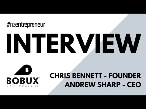 NZ Entrepreneur Interview - Chris Bennett & Andrew Sharp, BOBUX