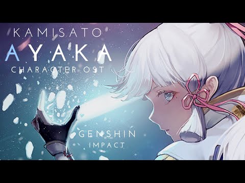 Kamisato Ayaka Character OST - Genshin Impact
